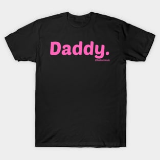 Austin Fouts "Daddy" Design T-Shirt